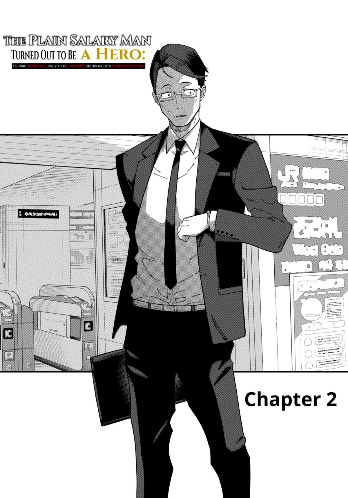 Read The Plain Salary Man Turned Out to Be a Hero- He Was Invincible, Only to Be Exposed on His Niece's Dungeon Stream Manga Online